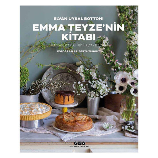 Emma Teyze�nin Kitabı Yeni Başlayanlar için İtalyan Mutfağı Yemek